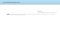 Desktop Screenshot of animatedmanga.com